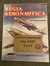 Regia Aeronautica Vol.1 - A Pictorial History of the Italian Air Force 1940-1943