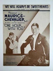 We Will Always Be Sweethearts Sheet Music 1932 Piano One Hour Chevalier Movie - Picture 1 of 4
