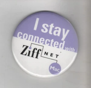 ITHistory (1990s) PIN: ZIFF "I Stay Connected With ZIFFNet Mac - Bild 1 von 1