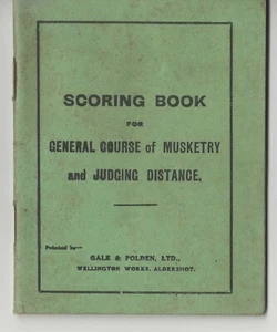 SCORING BOOK GENERAL COURSE OF MUSKETRY & JUDGING DISTANCE - GALE & POLDEN - Picture 1 of 3