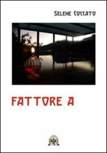 Fattore A - raccolta poesie Selene Coccato - Foto 1 di 1