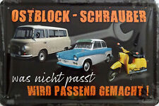 Blechschild Schild 20x30 cm - Ostblock Schrauber was nicht passt IFA Simson DDR