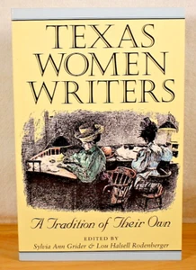 Texas Women Writers: A Tradition of Their Own - 1997 Trade Paperback - Imagen 1 de 7