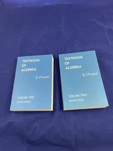 Textbook of Algebra G. Chrystal Seventh Edition vol 1 & 2 Softcover - Picture 1 of 5