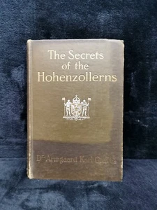 The Secrets of the Hohenzollerns Antique 1915 Hardcover Rare History Book - Picture 1 of 8