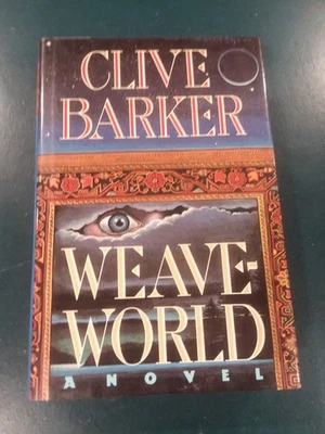 Weaveworld by Clive Barker (1987 First Edition Hardcover) - Image 1 of 4