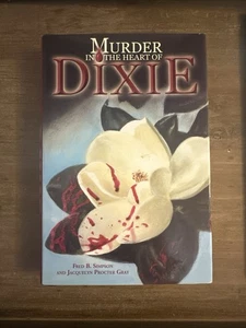 Murder in the Heart of Dixie *Signed by the Authors* - Picture 1 of 4