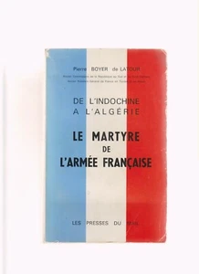 VON INDOCHINA NACH ALGERIEN - DAS MARTYRE DER FRANZÖSISCHEN ARMEE  - Bild 1 von 1