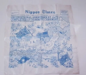WW2 1945. Nippon Times . Surrender  of The Japanese. souvenir Silk Handkerchief. - Picture 1 of 2