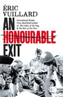 Eric Vuillard An Honourable Exit (Gebundene Ausgabe)