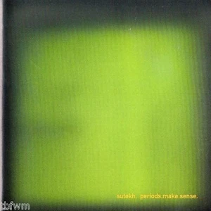 Sutekh - Periods.Make.Sense - CD Album - TECHNO IDM TECH HOUSE - Bild 1 von 1