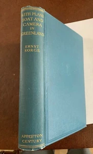 With Plane, Boat, & Camera in Greenland. Explorations, Sorge. 1936. - Picture 1 of 6