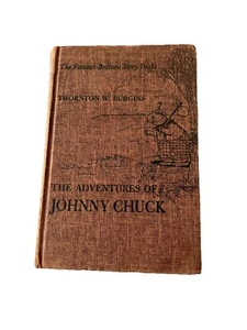 The Adventures Of Johnny Chuck, 1941, Thornton Burgess, VTG HC Grosset & Dunlap - Picture 1 of 6
