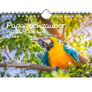 Papageienzauber Papageien und Sittiche DIN A5 Kalender für 2026 - Seelenzauber - Bild 1 von 4