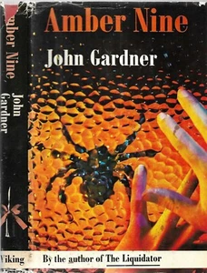 Amber Nine. by John Gardner N.Y. 1966 1st.ed. in dustjacket.  - Bild 1 von 2