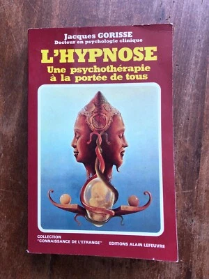 L'hypnose, une psychothérapie à la portée de tous - Jacques Gorisse - Photo 1/4