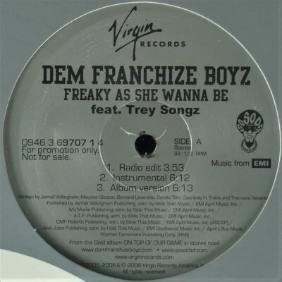 DEM FRANCHIZE BOYZ / TREY SONGZ "FREAKY AS SHE WANNA BE" 2006 VINYL 12" *SEALED* - Image 1 of 4