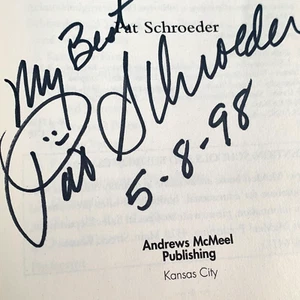 Signed Pat Schroeder "24 Years of House Work" 1st Edition DJ HC 1998 Senator - Picture 1 of 11