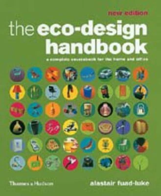 The Eco-Design Handbook: A Complete Sourceboo... by Alastair Fuad-Luke Paperback - Image 1 of 2
