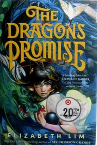 "The Dragon's Promise" a Dazzling Fairy Tale by Elizabeth Lim, HC 1st Edition - Imagen 1 de 3