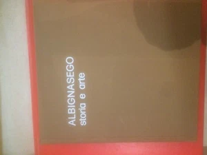“Albignasego – storia e arte” - Comune Albignasego, 1985 - Foto 1 di 1
