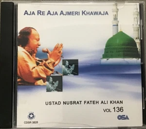 Aja Re Aja Ajmeri Khawaja Vol 136 By Ustad Nusrat Fateh Ali Khan - Qawwali CD - Picture 1 of 2