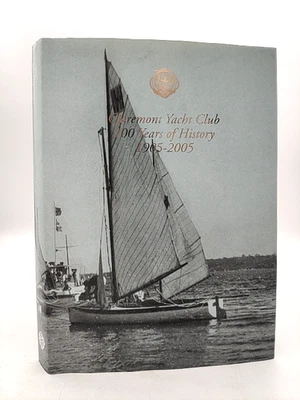Claremont Yacht Club: 100 Years of History 1905-2005 by Rob Nunn - Image 1 of 4