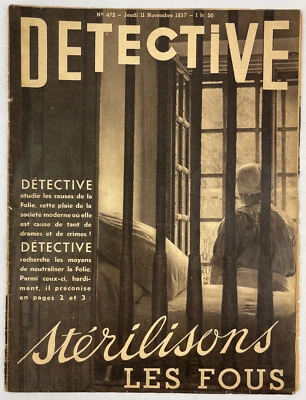 Detective, 11 Novembre 1937, No. 472, Vintage French True Crime Magazine, Pulp - Image 1 of 4