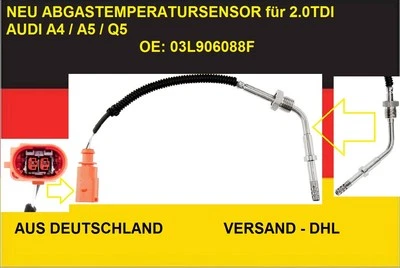 NEU ABGASTEMPERATURSENSOR für 2.0TDI  AUD A4 / A5 / Q5 OE: 03L906088F AUS DEUTSC - Bild 1 von 4