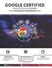 Google Certified Associate Cloud Engineer Technology Workbook. Specialist<|
