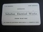 Old Vintage C.1910'S - Suburban Electrical Works - Fresno Ca. - Business Card