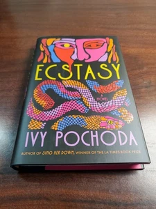 Ecstasy Hardcover by Ivy Pochoda Brand New Unread - Bild 1 von 4