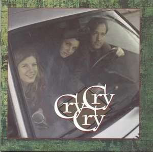 CD Cry Cry Cry With Dar Williams , Lucy Kaplansky & Richard Sh Cry Cry Cry - Bild 1 von 1