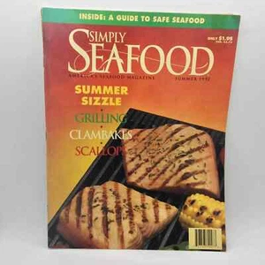 Simply Seafood Magazine Summer Sizzle Clambakes And Scallops Summer 1992 - Picture 1 of 4