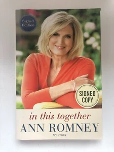 In This Together - (NEU 1. Auflage) signiert von Ann Romney (plus Romney Familientisch) - Bild 1 von 13