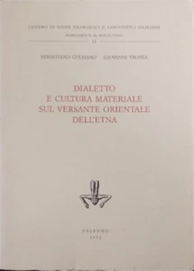 Gulisano,Sebastiano. - Dialetto e cultura materiale sul versante orientale dell' - Imagen 1 de 1