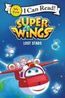 Super Wings: Lost Stars (My First I Can Read) - Paperback - ACCEPTABLE