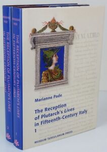 The Reception of Plutarch's Lives in 15th-Century Italy. 2 Vol 2007 Pade HC/dj