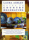 Laura Ashley Guide To Country Decorating Paperback Lorrie Mack