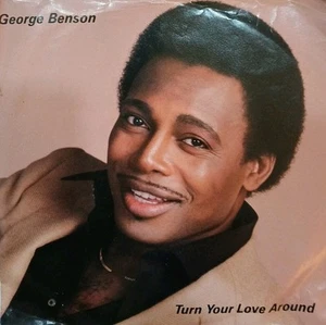 George Benson~Nature Boy~ Turn  Your Love Around~1977~45rpm Vinyl~WHITE LABEL  - Picture 1 of 5