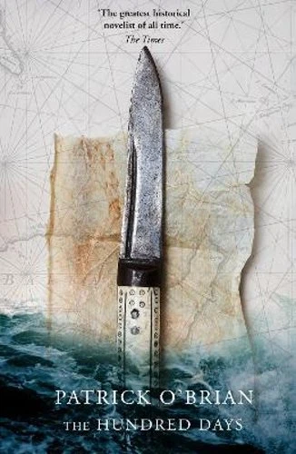 The Hundred Days 1999 by O'brian Patrick 0006512119