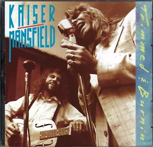 Kaiser / Mansfield - Trimmed and Burnin' - used CD - Foto 1 di 1