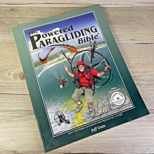 The Powered Paragliding Bible 5 : A Complete Guide and Reference for Pilots EUC - Picture 1 of 9