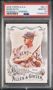 2016 Topps Allen & Ginter Baseball Legends BL-3 Babe Ruth PSA 10 NY Yankees