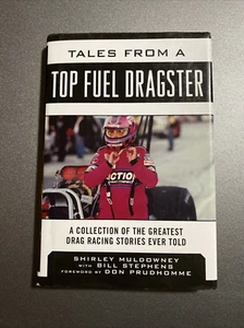 Tales from a Top Fuel Dragster By Shirley Muldowney - Foto 1 di 3
