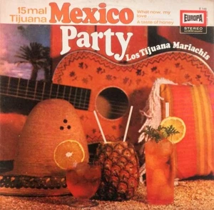 Los Tijuana Mariachis – Mexico Party Vinyl - Bild 1 von 2
