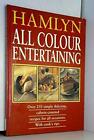 Hamlyn All-Colour Entertaining Hardback Book The Fast Free Shipping