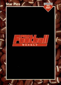 1991 Star Pics Football Card Pick