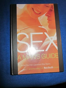 Sex: A Man's Guide, Stefan Bechtel, Laurence Roy Stains, Good Hardcover Book - Picture 1 of 7