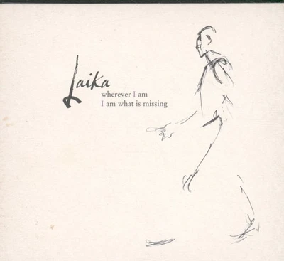 Laika Wherever Ich Bin, Bin Ich Was Fehlt CD Europa Too Pure 2003 Mit Booklet - Bild 1 von 3